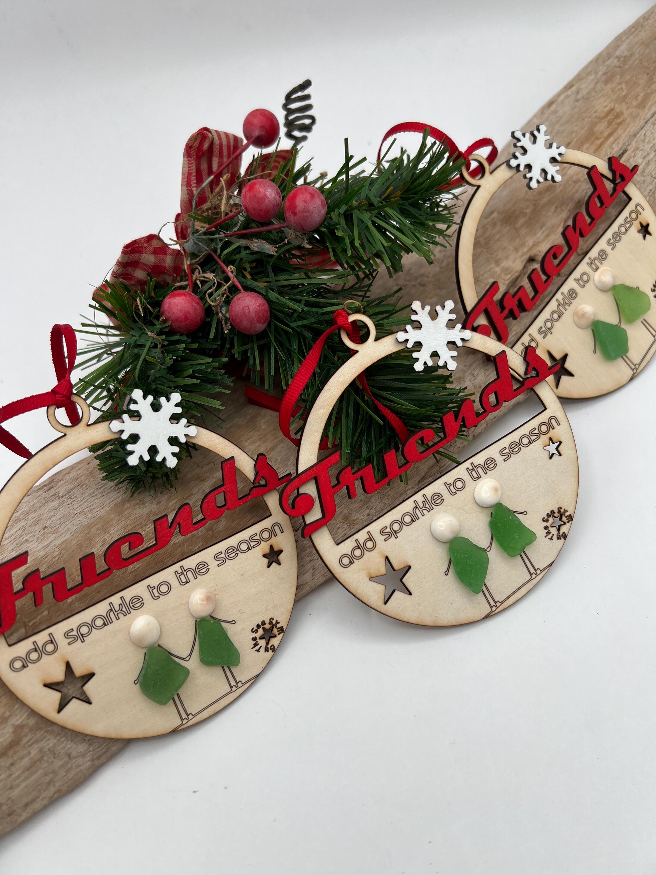 Unique Sea Glass Friendship Christmas Ornament, Handmade Wooden Holiday Keepsake. “friends add sparkle”