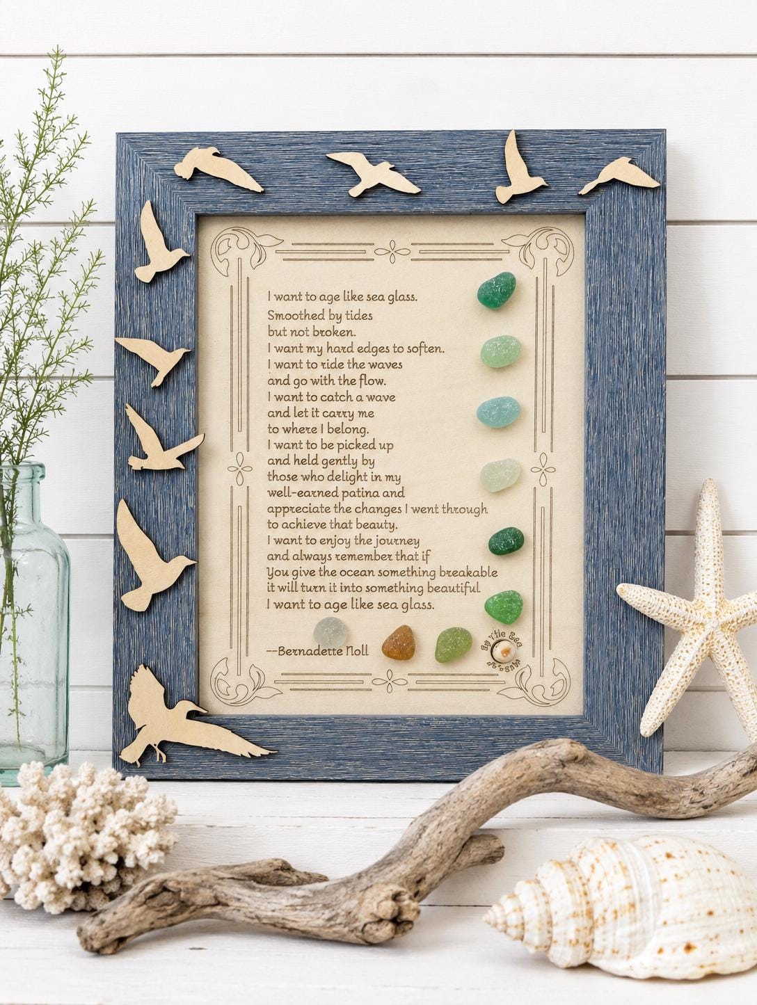 I Want to Age Like Sea Glass Poem | Framed Sea Glass Coastal Art | Inspirational Birthday Gift for Mom, Friend, Sister, Beach